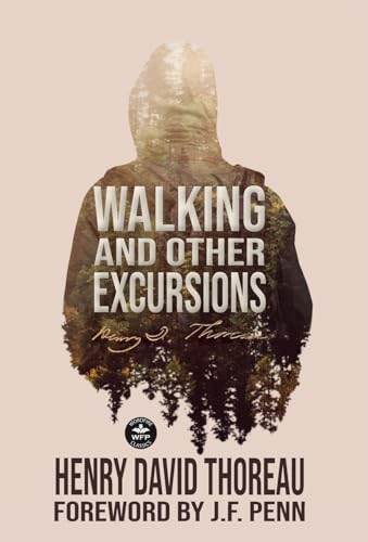 Walking and Other Excursions von Wordfire Press